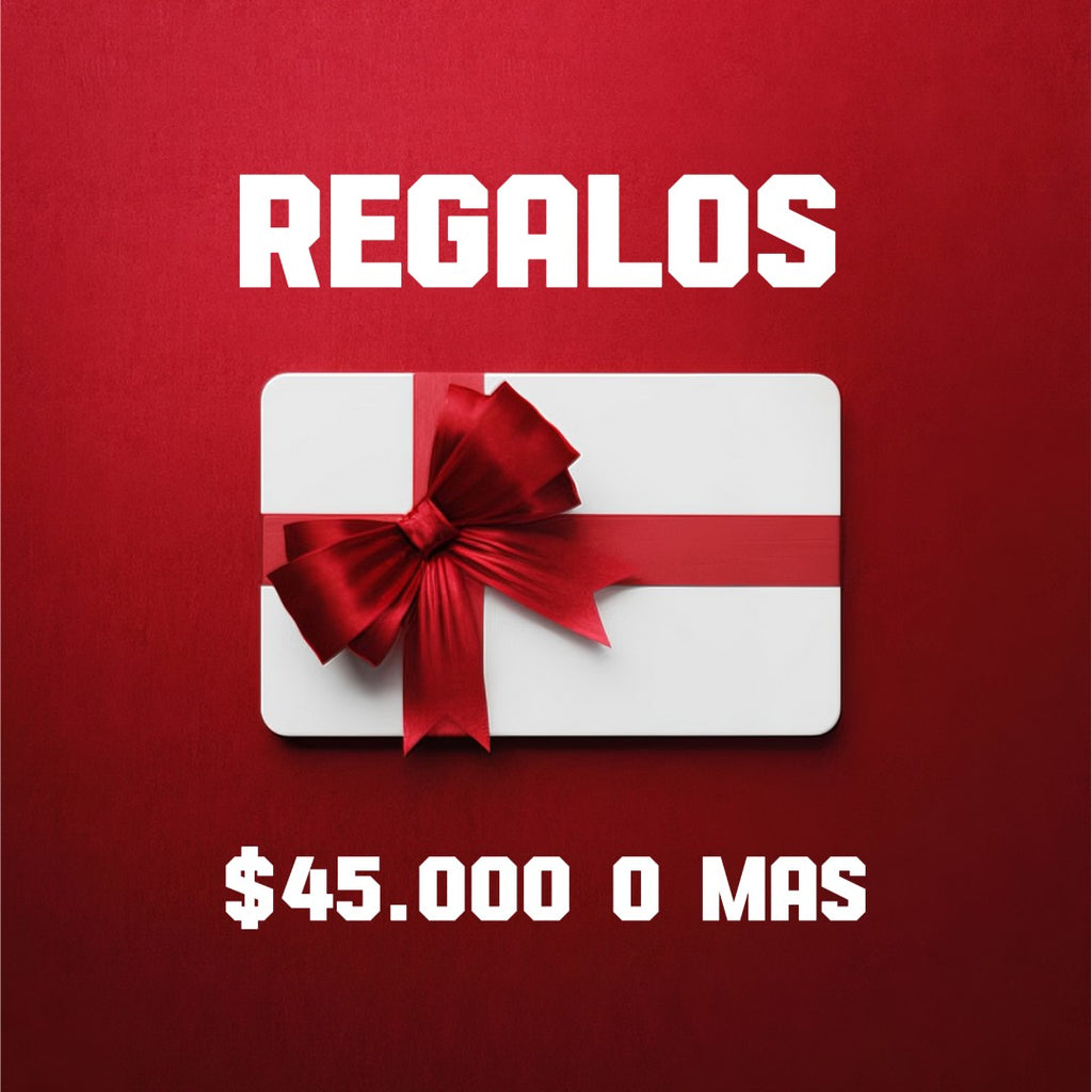 Regalos de $45.000 o más