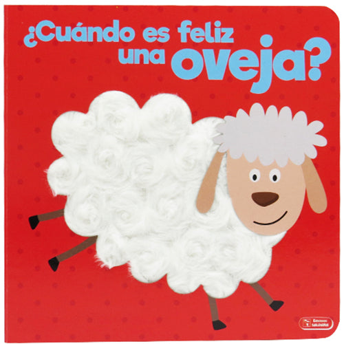 Cuando es Feliz un Animal - Textura con Tapa Dura