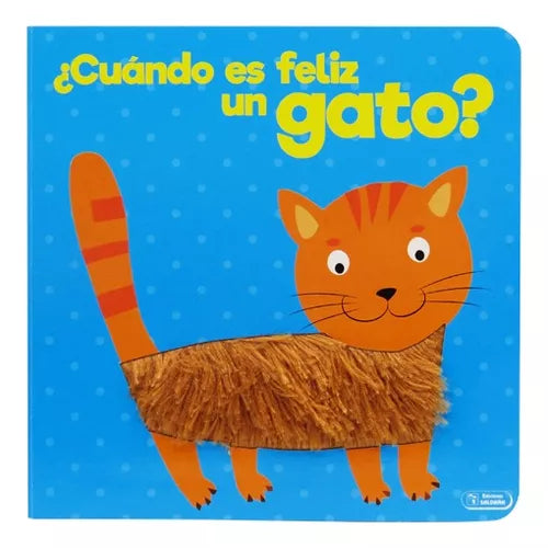 Cuando es Feliz un Animal - Textura con Tapa Dura